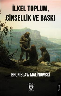 İlkel Toplum Cinsellik Ve Baskı