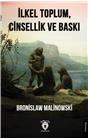 İlkel Toplum Cinsellik Ve Baskı