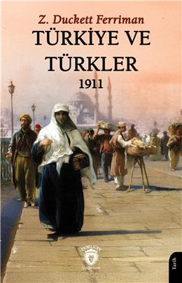 Türkiye Ve Türkler 1911