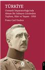 Türkiye Osmanlı İmparatorluğunda Alman Bir Subayın Gözünden Toplum Adet Ve Yaşam – 1916