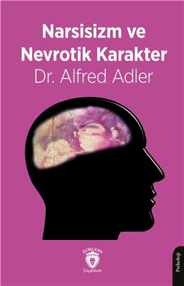 Narsisizm Ve Nevrotik Karakter