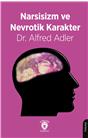 Narsisizm Ve Nevrotik Karakter