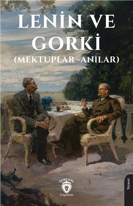 Lenin Ve Gorki (Mektuplar - Anılar)