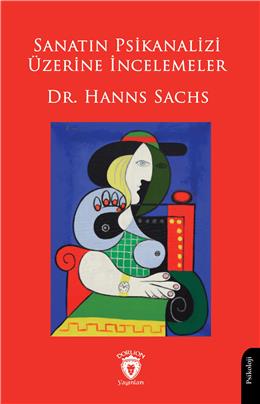 Sanatın Psikanalizi Üzerine İncelemeler