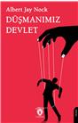 Düşmanımız Devlet