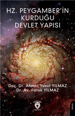 Hz. Peygamberin Kurduğu Devlet Yapısı