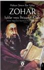 Zohar Işıklar Veya İhtişamın Kitabı (Kabala, Sabataycıların Öğretilerinin Ana Kaynaklarından)
