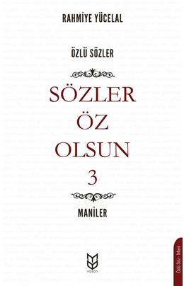 Sözler Öz Olsun 3