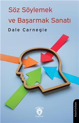 Söz Söylemek Ve Başarmak Sanatı