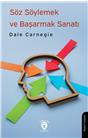 Söz Söylemek Ve Başarmak Sanatı