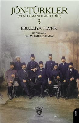 Jön-Türkler (Yeni Osmanlılar Tarihi) 3