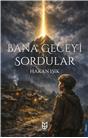 Bana Geceyi Sordular
