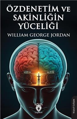 Özdenetim Ve Sakinliğin Yüceliği