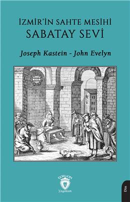 İzmirin Sahte Mesihi Sabatay Sevi