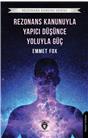 Rezonans Kanunuyla Ve Yapıcı Düşünce Yoluyla Güç Rezonans Kanunu Serisi