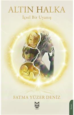 Altın Halka İçsel Bir Uyanış