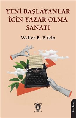 Yeni Başlayanlar İçin Yazar Olma Sanatı