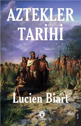 Aztekler Tarihi