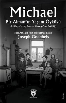 Michael Bir Almanın Yaşam Öyküsü (1. Dünya Savaşı Sonrası Almanyanın Fakirliği)