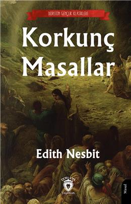 Korkunç Masallar (Dorlion Gençlik Klasikleri)