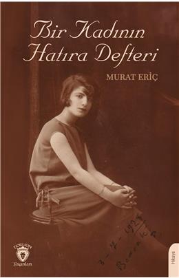 Bir Kadının Hatıra Defteri