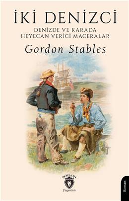 İki Denizci Denizde Ve Karada Heyecan Verici Maceralar