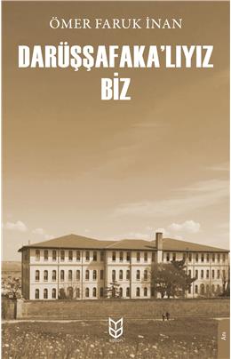 Darüşşafakalıyız Biz