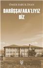 Darüşşafakalıyız Biz