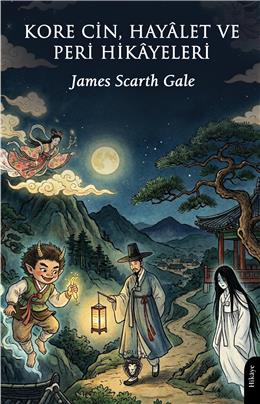 Kore Cin Hayalet Ve Peri Hikayeleri