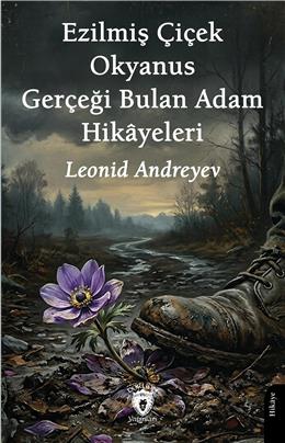 Ezilmiş Çiçek Okyanus Gerçeği Bulan Adam Hikayeleri