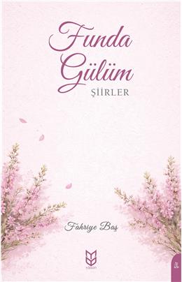Funda Gülüm Şiirler