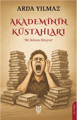 Akademinin Küstahları
