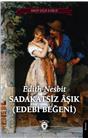 Sadakatsiz Aşık (Edebi Beğeni) (Dorlion Gençlik Klasikleri)
