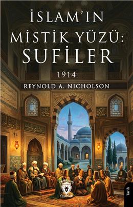 İslamın Mistik Yüzü Sufiler 1914