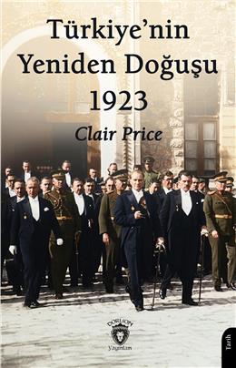Türkiyenin Yeniden Doğuşu 1923