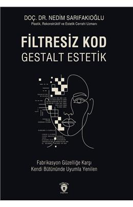 Filtresiz Kod Gestalt Estetik
