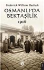 Osmanlıda Bektaşilik 1916