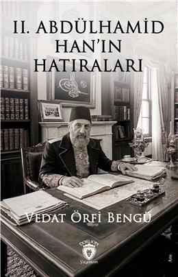 Iı. Abdülhamid Hanın Hatıraları