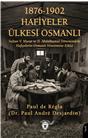 1876-1902 Hafiyeler Ülkesi Osmanlı