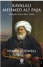 Kavalalı Mehmed Ali Paşa Padişahı Yenen Mısır Valisi