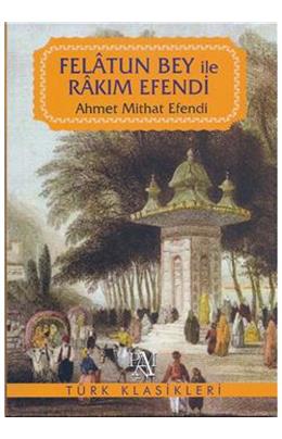 Felatun Bey İle Rakım Efendi (Panama)