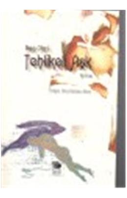 Tehlikeli Aşk
