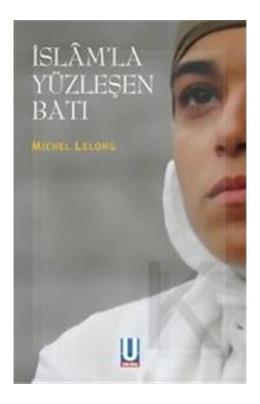 İslamla Yüzleşen Batı