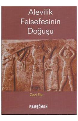 Alevilik Felsefesinin Doğuşu