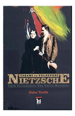 Nıetzsche Yaşamı Ve Felsefesi