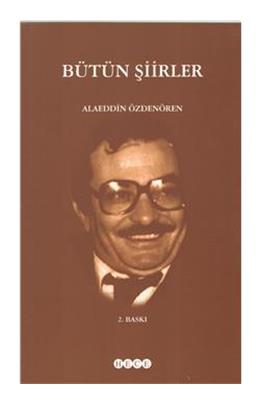 Bütün Şiirler Alaeddin Özdenören