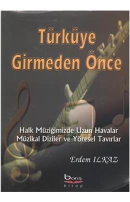Türküye Girmeden Önce