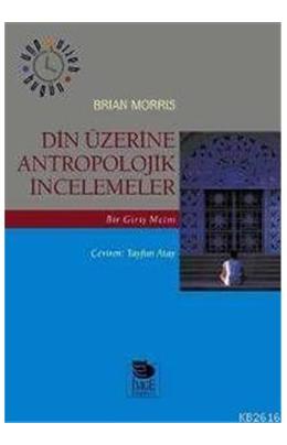 Din Üzerine Antropolojik İncelemeler