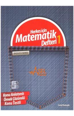 Asel Herkes İçin Matematik Defteri 1