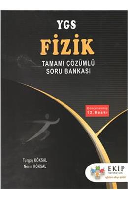 Ekip Ygs Fizik Tamamı Çözümlü Soru Bankası